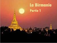 La Birmanie 1ère partie